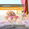 Legalization procedure for marriage registration