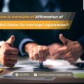 Where is translate of Affirmation of Marital Status for marriage registration